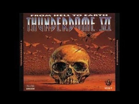 THUNDERDOME VI (6) - FULL ALBUM 2:35:27 - HQ AUDIO