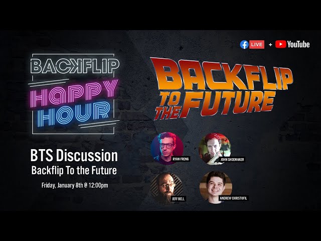 Backflip to the Future BTS - Happy Hour