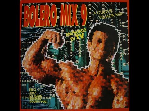 Long Mix - Bolero Mix 9 (Mindisway Version) HQ 1992
