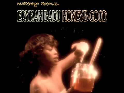 Erykah Badu - Honey-B-Good (AudioSavage Mashup)