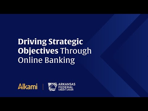 Driving Strategic Objectives via the Online Banking Platform