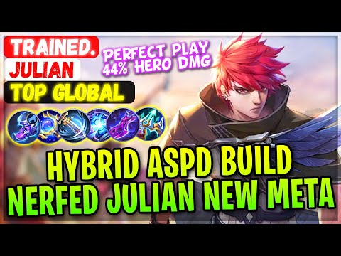 Hybrid Attack Speed Build, Nerfed Julian New Meta [ Top Global Julian ] TRAINED. - Mobile Legends