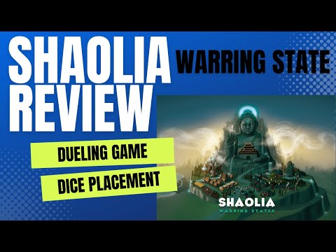 Shaolia: Warring States Board Game Review 