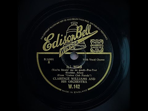 Ill Wind (you're  blowin' me no good) - Clarence Williams and His Orchestra (1934)