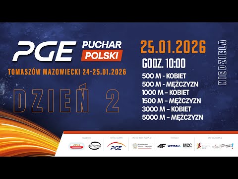 PGE Puchar Polski w łyżwiarstwie szybkim - Tomaszów Mazowiecki / LIVE / Dzień 2 [25.01.2026]