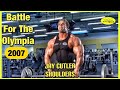 JAY CUTLER SHOULDER WORKOUT 2007 BATTLE FOR THE OLYMPIA DVD