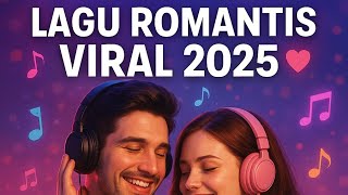 Download lagu Lagu Romantis Terbaru 2025 yang Lagi Viral di TikTok & YouTube 🎧 mp3