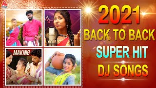 2021 Year End SUPER HIT Back To Back Songs | Telugu Folk DJ Songs | Amulya DJ Songs