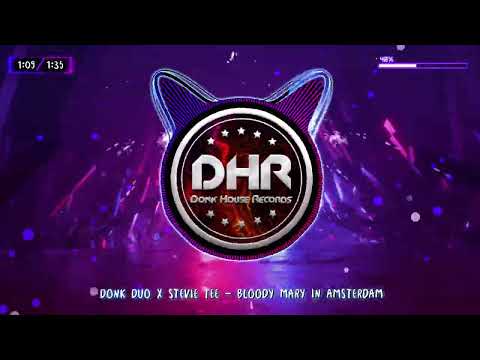 Donk Duo X Stevie Tee - Bloody Mary in Amsterdam - DHR