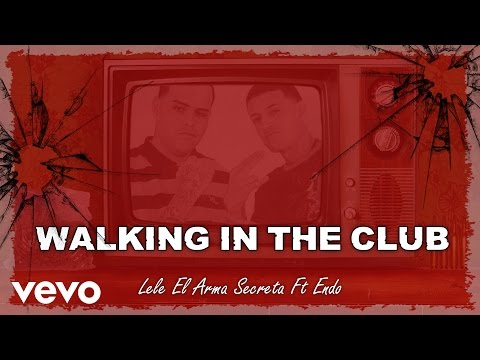 Lele - Walking in the Club (Trap) ft. Endo