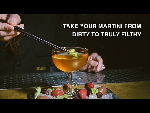 Take A Filthy Look At The Martini