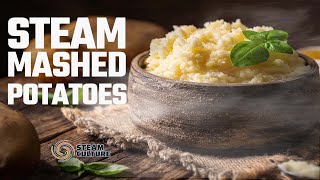 Thanksgiving Steam Mashed Potatoes - Steam Culture