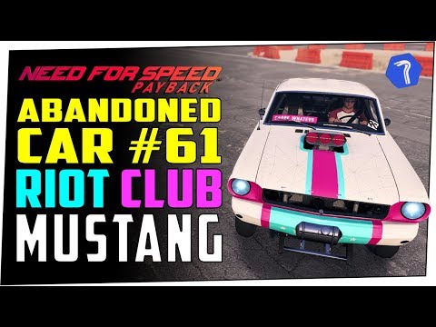 NEED FOR SPEED PAYBACK Abandoned Car #61 Location Guide - BIG SISTER'S Ford Mustang