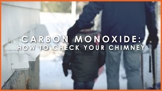 Carbon Monoxide: How to Check Your Chimney