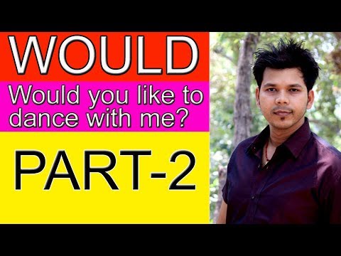 WOULD LIKE TO || PART-2 Video