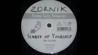 Zornik - Scared Of Yourself [Peter Luts remix - radio edit - HQ]