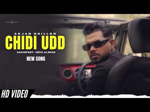 Chidi Udd - Arjan Dhillon New Song | Manifest Arjan Dhillon New Album | New Punjabi Songs