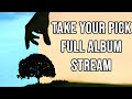 Take Your Pick - YaboiMatoi | Full Album Stream