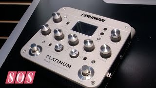 Fishman Platinum Pro EQ Analog Preamp - What To Know & Where Fishman Platinum Pro EQ Analog Preamp - What To Know & Where