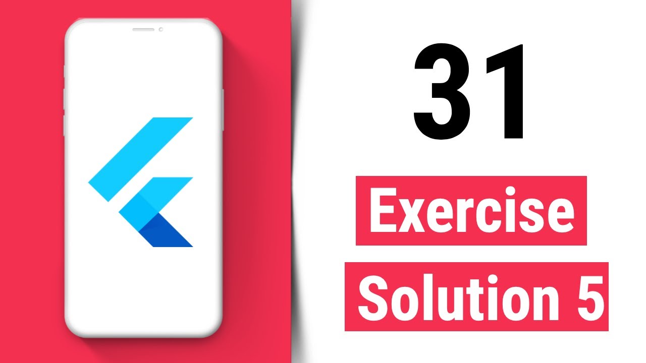 Exercise Solution 5 - Flutter Tutorial for Beginners