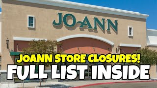 Joann Stores CLOSING Hundreds of Locations! 😱 Full List Revealed | What You NEED to Know!