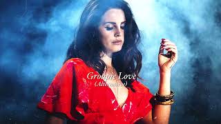 Groupie Love (Indie Version) - Lana Del Rey ft ASAP Rocky &amp; The Neighbourhood