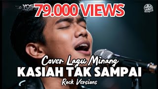 Download lagu COVER LAGU MINANG | KASIAH TAK SAMPAI | POP ROCK VERSIONS mp3