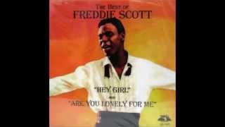 Freddie Scott  &quot;Hey, Girl&quot;