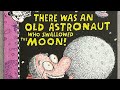 There was an old Astronaut who swallowed the moon by Lucille Colandro | Children’s Book Read Aloud