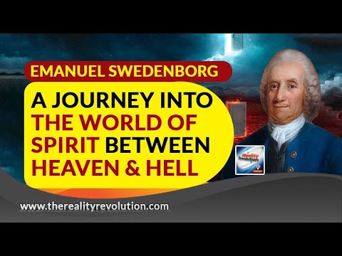 Emanuel Swedenborg A Journey Into The World Of Spirit Between Heaven And Hell