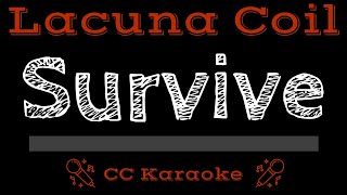 Lacuna Coil   Survive CC Karaoke Instrumental Lyrics