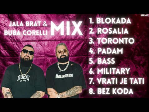 JALA BRAT & BUBA CORELLI MIX (2025)