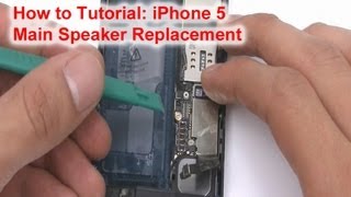 How to Tutorial: iPhone 5 Main Speaker Replacement | DirectFix