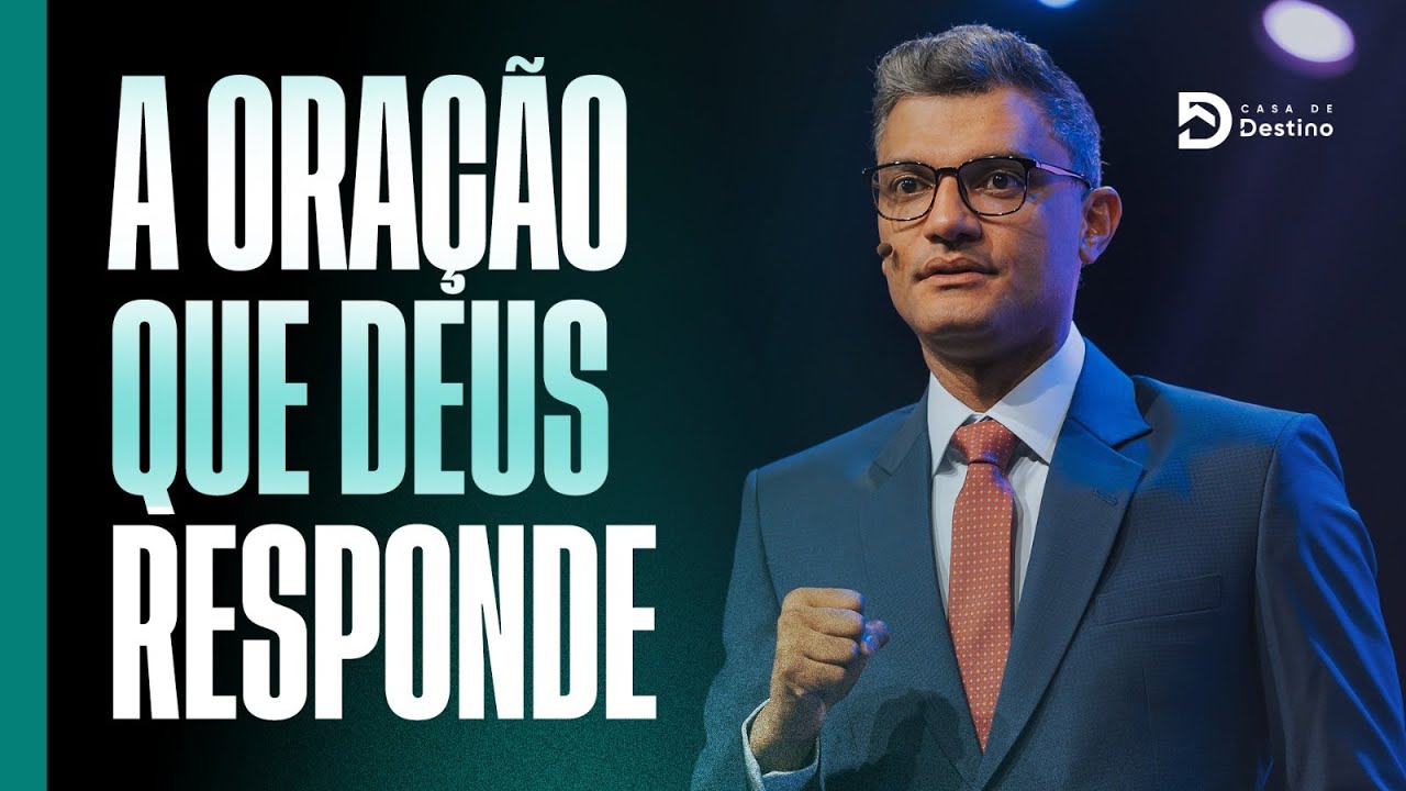 Saiba qual é a oração que toca o coração de Deus | Tiago Brunet