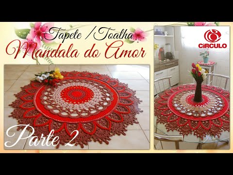 ❤️ Tapete / Toalha em Crochê. Mandala do Amor. 2/2 Vanessa Marcondes.