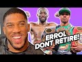 Anthony Joshua tells Errol Spence Jr not to retire! Says that wasnt the real him vs Terence Crawford