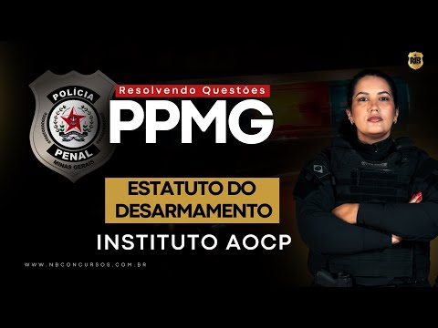 Solving Questions on the DISARMAMENT STATUTE - AOCP INSTITUTE - PPMG Competition - Law No. 10,826/03