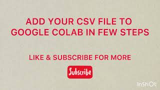 LOAD .CSV FILES EASILY ON YOUR GOOGLE COLAB WORKSPACE