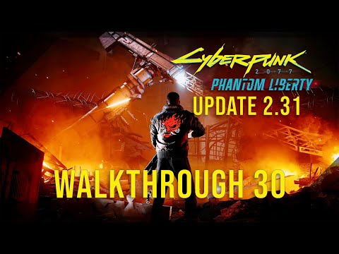 Cyberpunk 2077 [2.31 Update] Very Hard 100% Walkthrough 30 (Sinnerman)