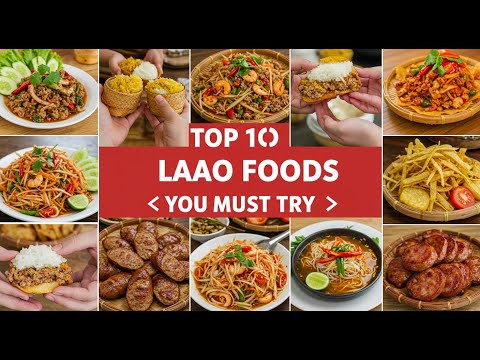 Top 10 Laos 🇱🇦 Foods You Must Try When you visited LAOS! 