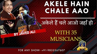 Download lagu Akele Hain Chale Aao I Raaz I Rajesh Khanna I Md Rafi I Javed Ali Live I Old Hindi Songs mp3 Download lagu Akele Hain Chale Aao I Raaz I Rajesh Khanna I Md Rafi I Javed Ali Live I Old Hindi Songs mp3