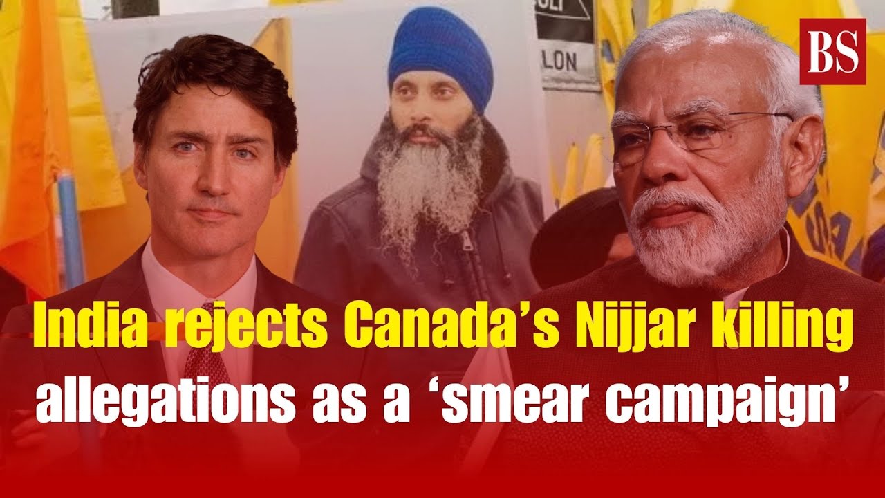 India rejects Canada’s Nijjar killing allegations as a ‘smear campaign’ | India-Canada tensions