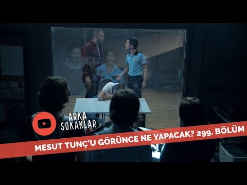 Muzo'lar Suçlu Diye Mesut'un Karşısına Tunç'u Getirirse 299. Bölüm