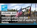 Two alleged Russian spies arrested in Germany • FRANCE 24 English
