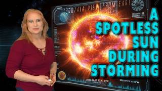 Our Sun Goes Spotless During Storming | Space Weather Spotlight 23 February 2026