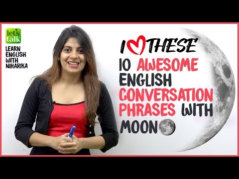 10 Smart English Conversation Phrases & Expressions With Moon | Speak English Fluently | Niharika