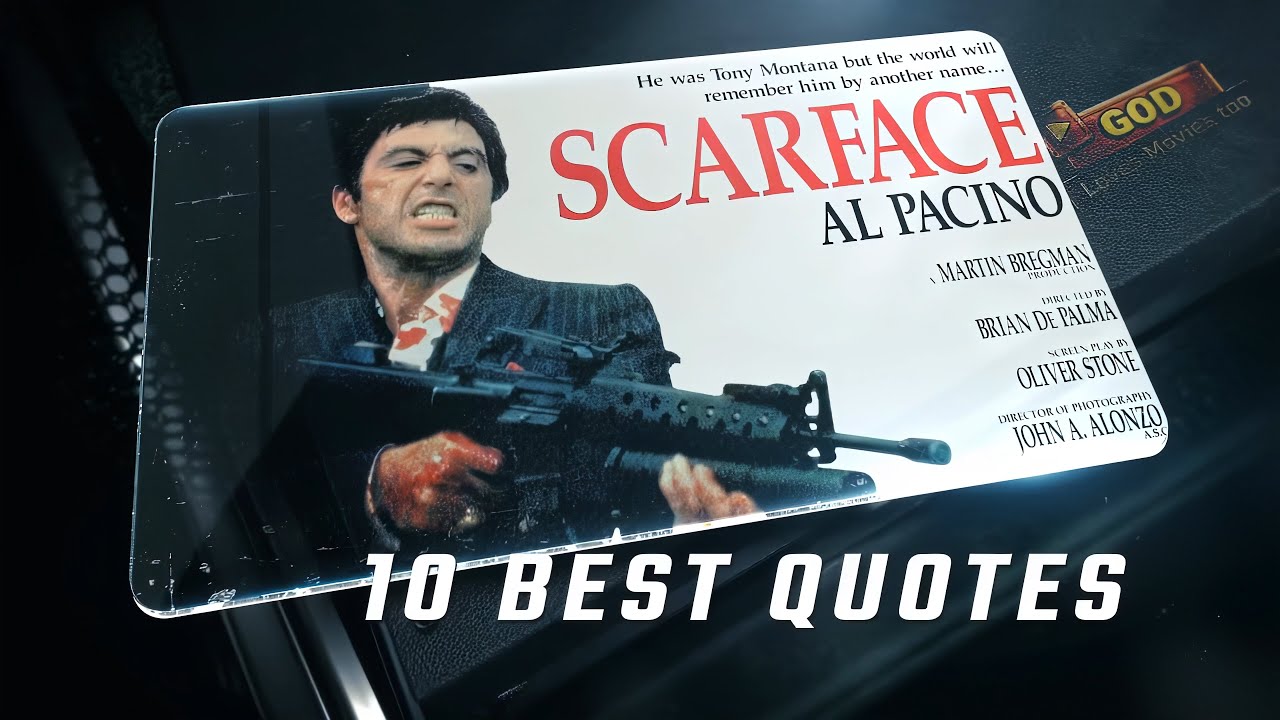 Scarface 1983 | 10 Best Quotes