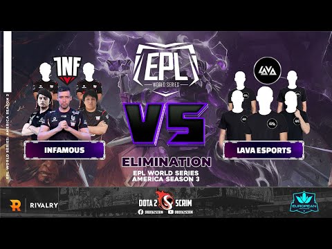 Infamous vs Lava Esports - EPL World Series: America Season 3 - Playoffs - Elimination - BO3