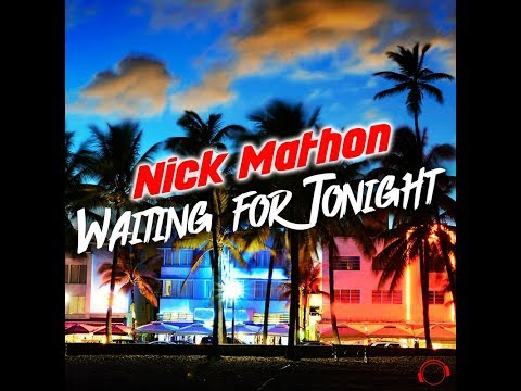 Nick Mathon - Waiting For Tonight