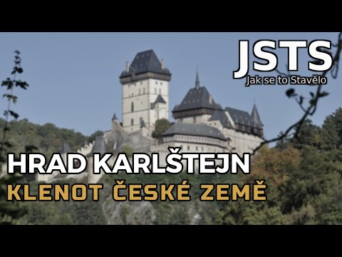 🎧 Jak se to Stavělo (JSTS): Hrad Karlštejn